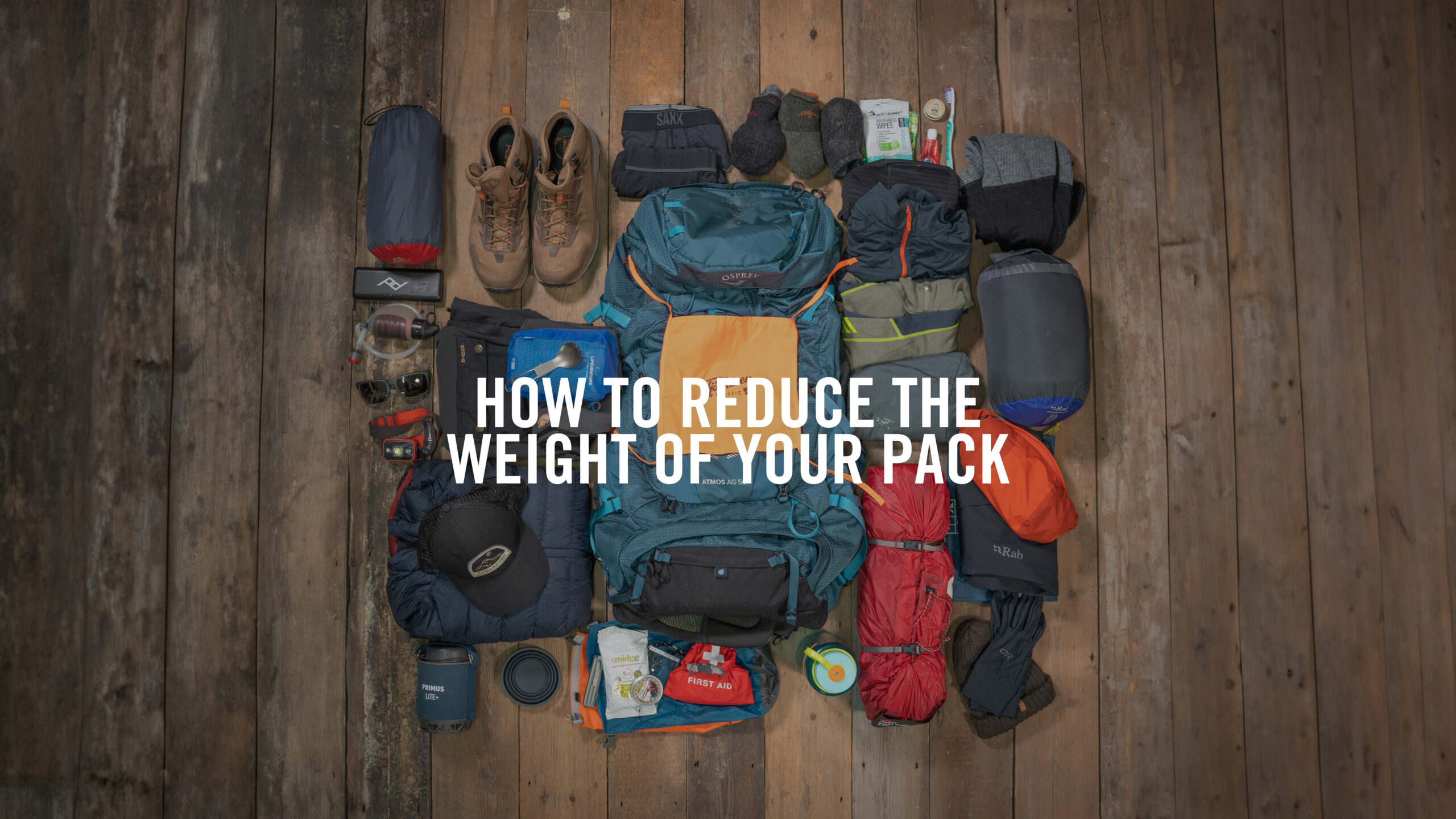 How to Reduce the Weight of Your Pack