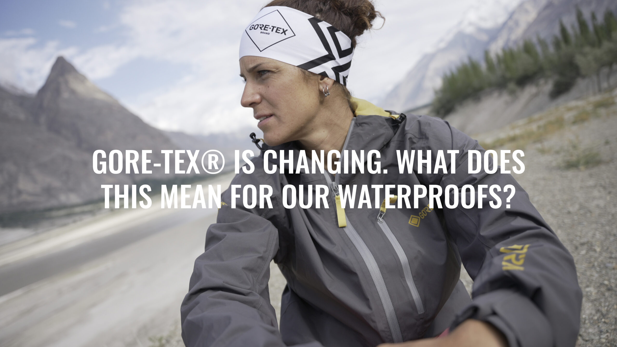 Gore-Tex® Is Changing. What Does This Mean For Our Waterproofs?