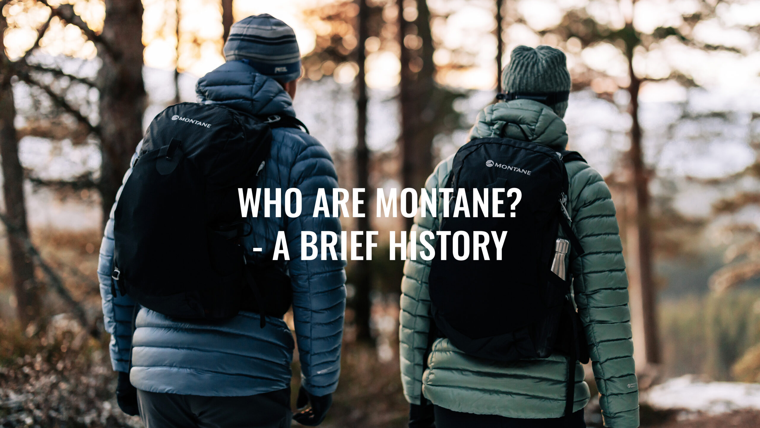 Who Are Montane? – A Brief History