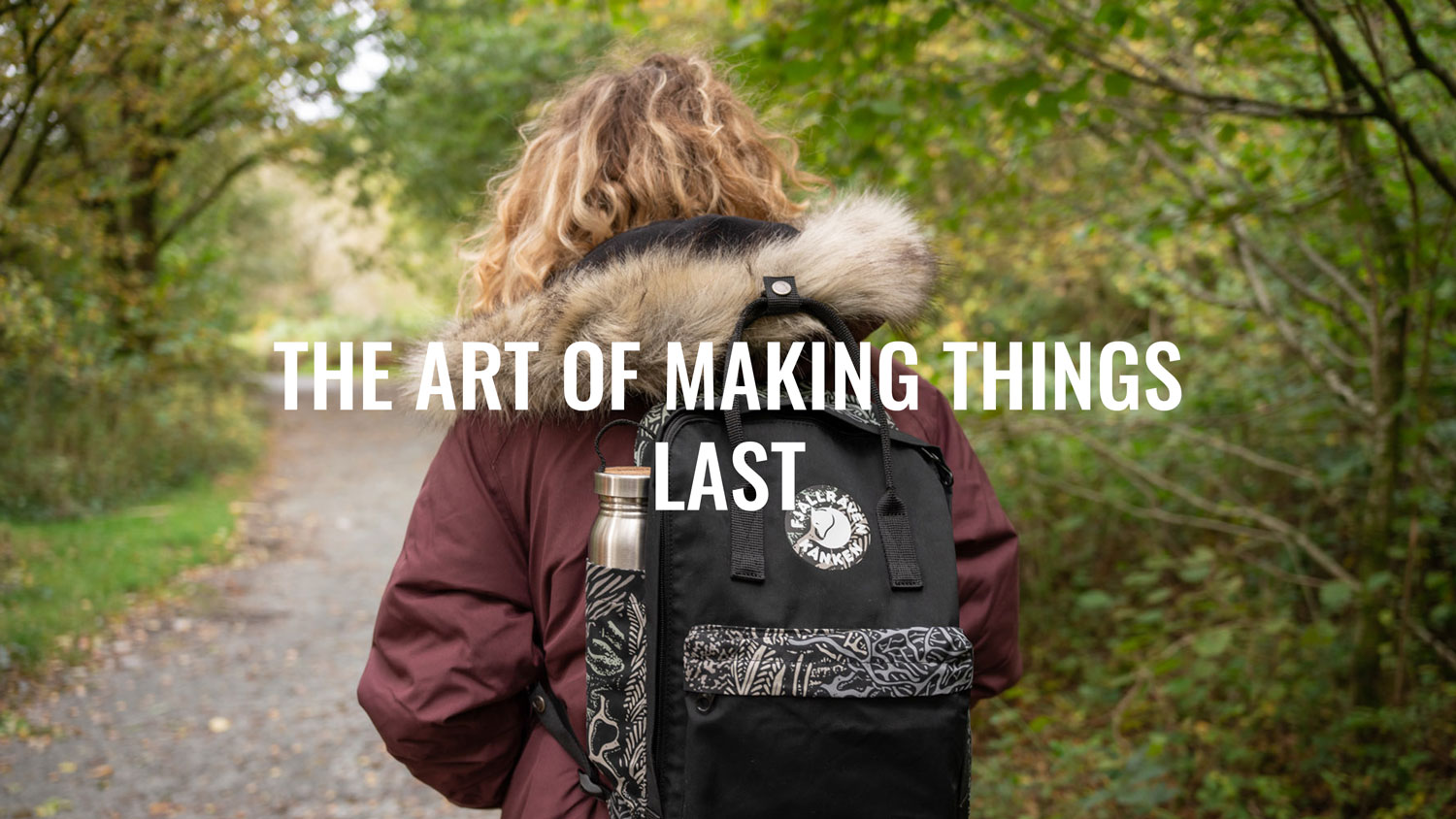 The Art Of Making Things Last