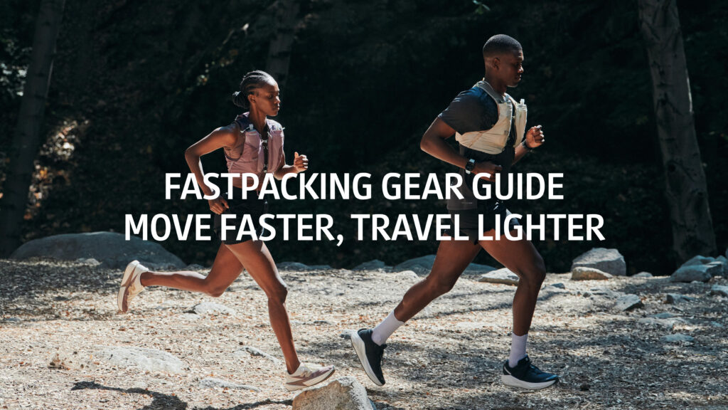 fastpacking gear guide