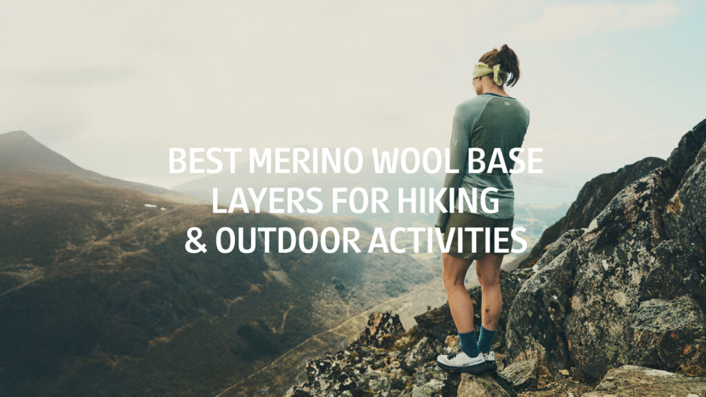 best merino wool baselayers for hiking and outdoor use
