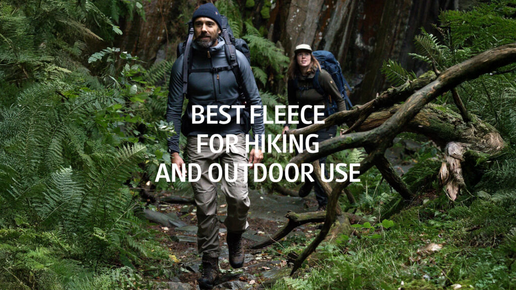 best fleece jackets for hiking and outdoor use